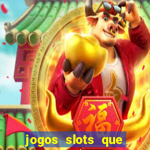 jogos slots que pagam no cadastro